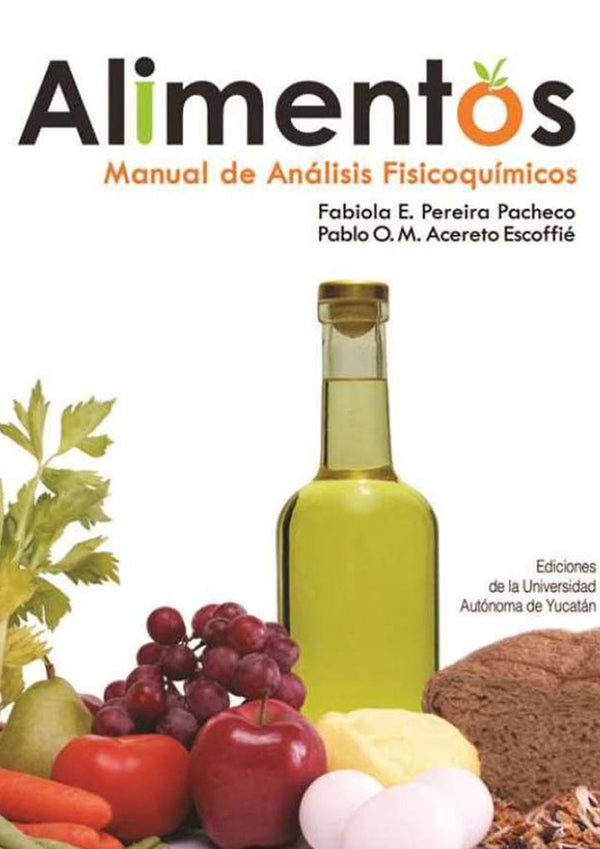 Alimentos. Manual de análisis fisicoquímicos
