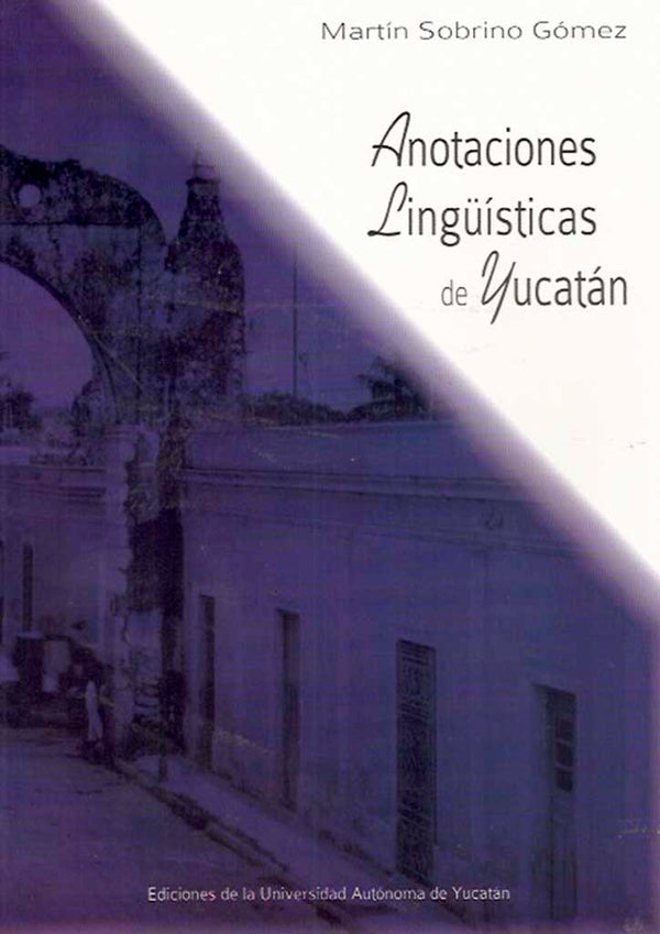 Anotaciones lingüísticas de Yucatán