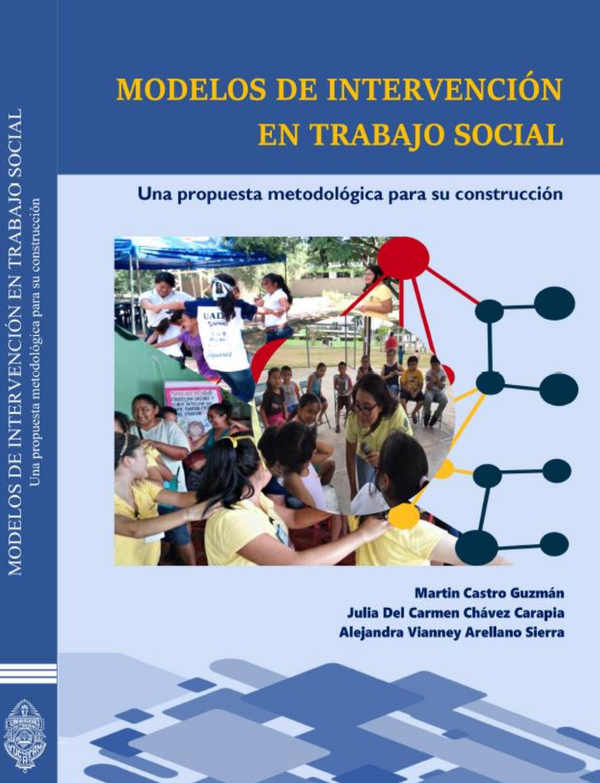 Modelos de intervención en trabajo social. Una propuesta metodológica para su construcción