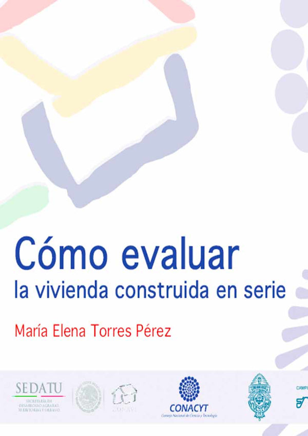Cómo evaluar la vivienda construida en serie