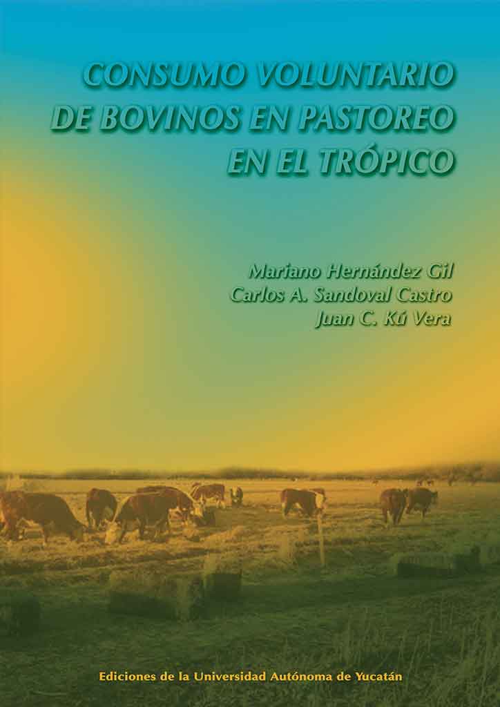 Consumo voluntario de bovinos en pastoreo en el trópico