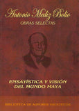 Antonio Mediz Bolio: Obras selectas tomo II (volumen II)