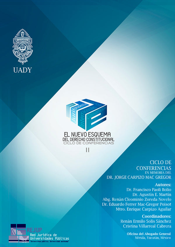 El nuevo esquema del derecho constitucional II. En memoria del Dr. Jorge Carpizo Mac Gregor