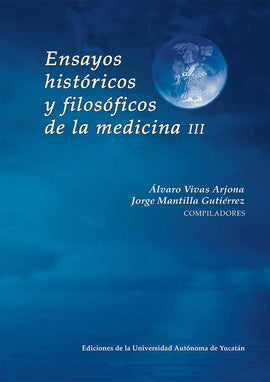 Ensayos históricos y filosóficos de la medicina III