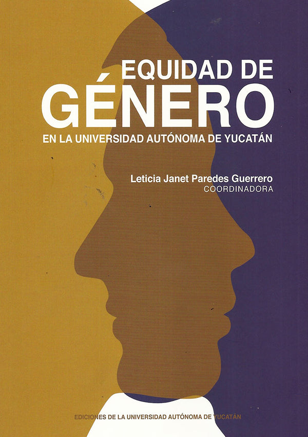 Equidad de género en la Universidad Autónoma de Yucatán