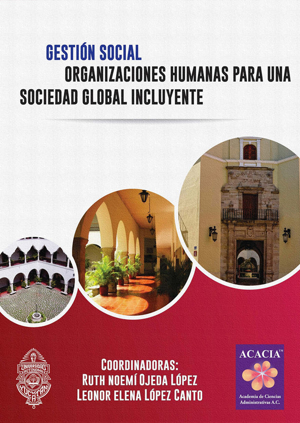 Gestión social. Organizaciones humanas para una sociedad incluyente