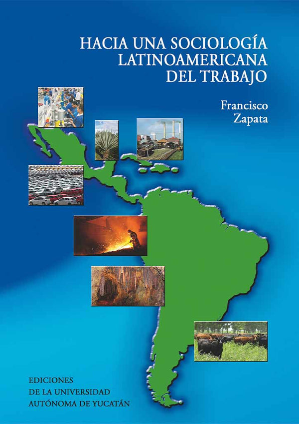 Hacia una sociología latinoamericana del trabajo