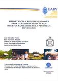 Importancia y recomendaciones para la conservación de los huertos familiares en la península de Yucatán