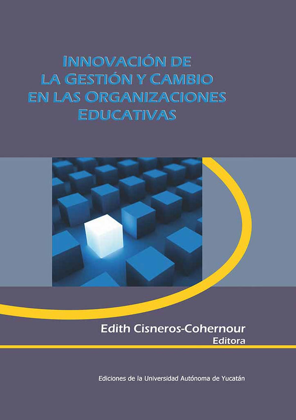 Innovación de la gestión y cambio en las organizaciones educativas