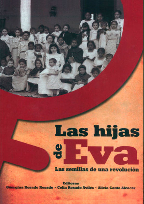 Las hijas de Eva. Las semillas de una revolución
