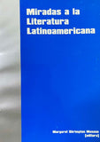 Miradas a la literatura latinoamericana