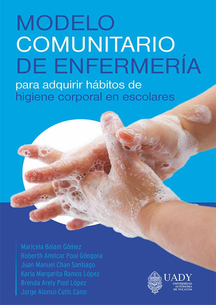 Modelo comunitario de enfermería para adquirir hábitos de higiene corporal en escolares