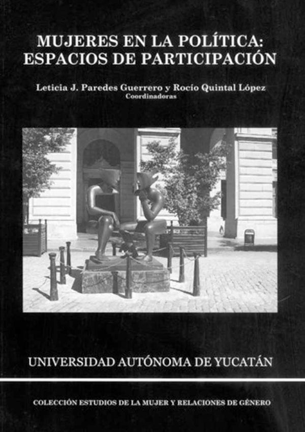 Mujeres en la política. Espacios de participación