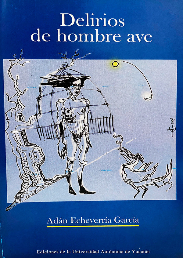 Delirios de hombre ave