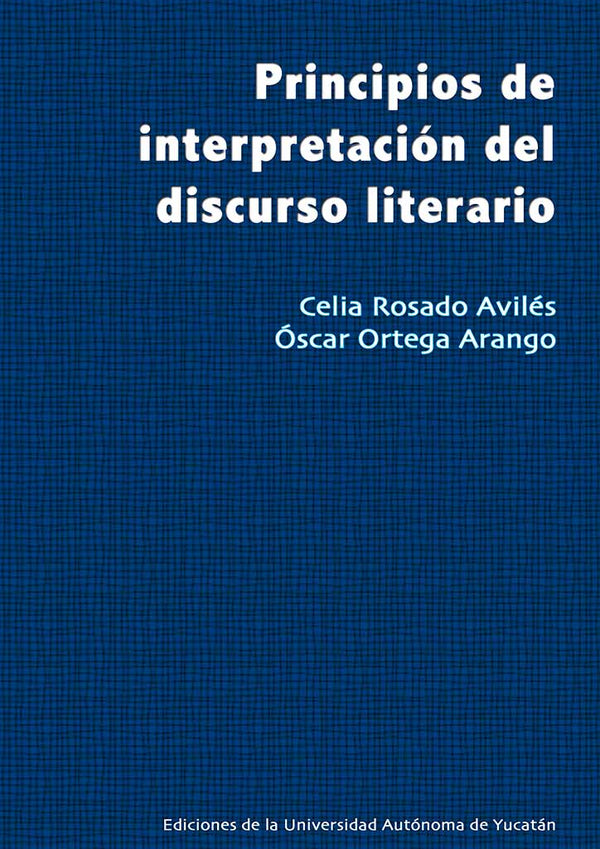 Principios de interpretación del discurso literario