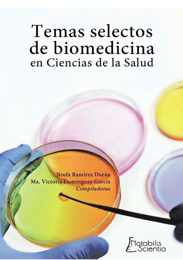 Temas selectos de biomedicina en ciencias de la salud