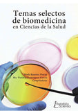 Temas selectos de biomedicina en Ciencias de la Salud