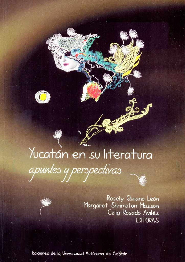 Yucatán en su literatura. Apuntes y perspectivas