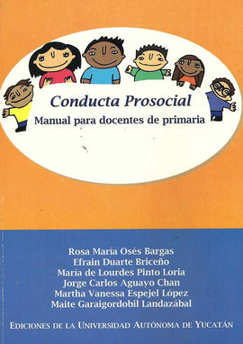Conducta prosocial: Manual para docentes de primaria