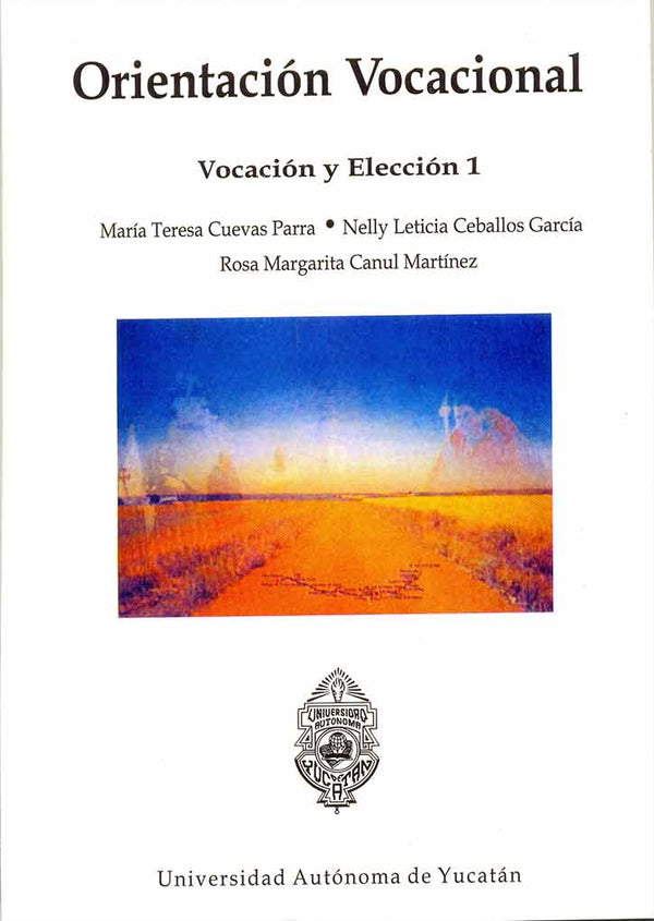 Orientación vocacional. Vocación y elección 1