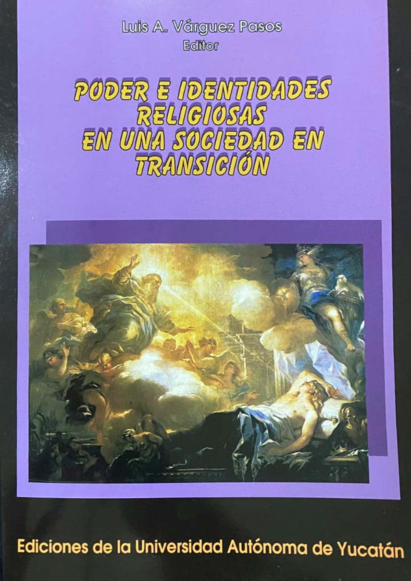 Poder e identidades religiosas en una sociedad en transición