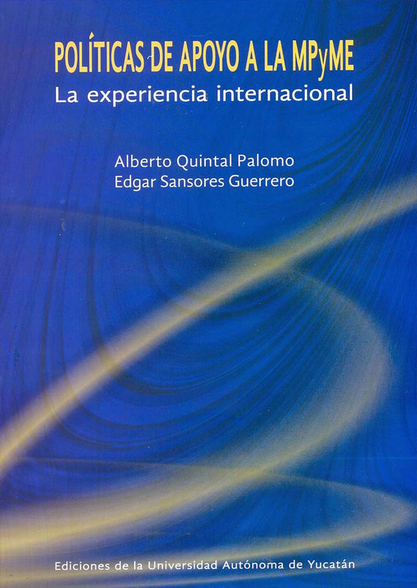 Políticas de apoyo a la MPyME. La experiencia internacional