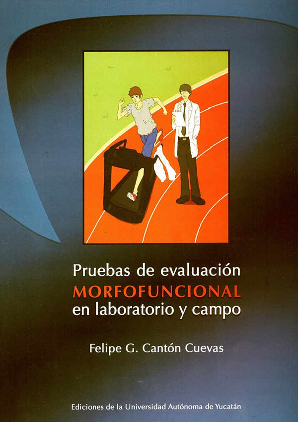 Pruebas de evaluación morfofuncional en laboratorio y campo