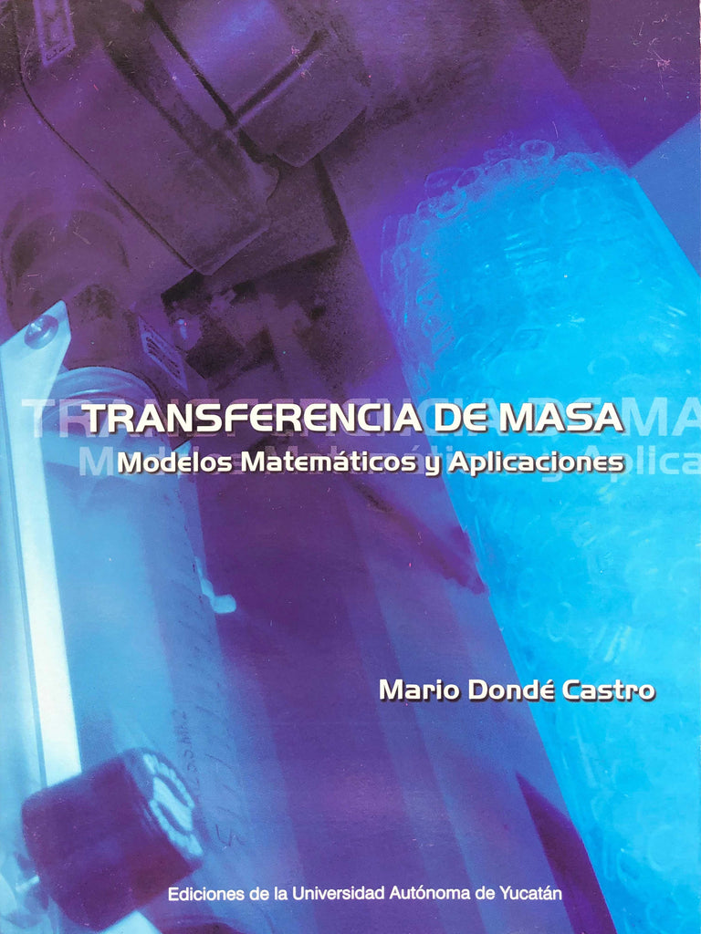 Transferencia de masa (modelos matemáticos y aplicaciones).